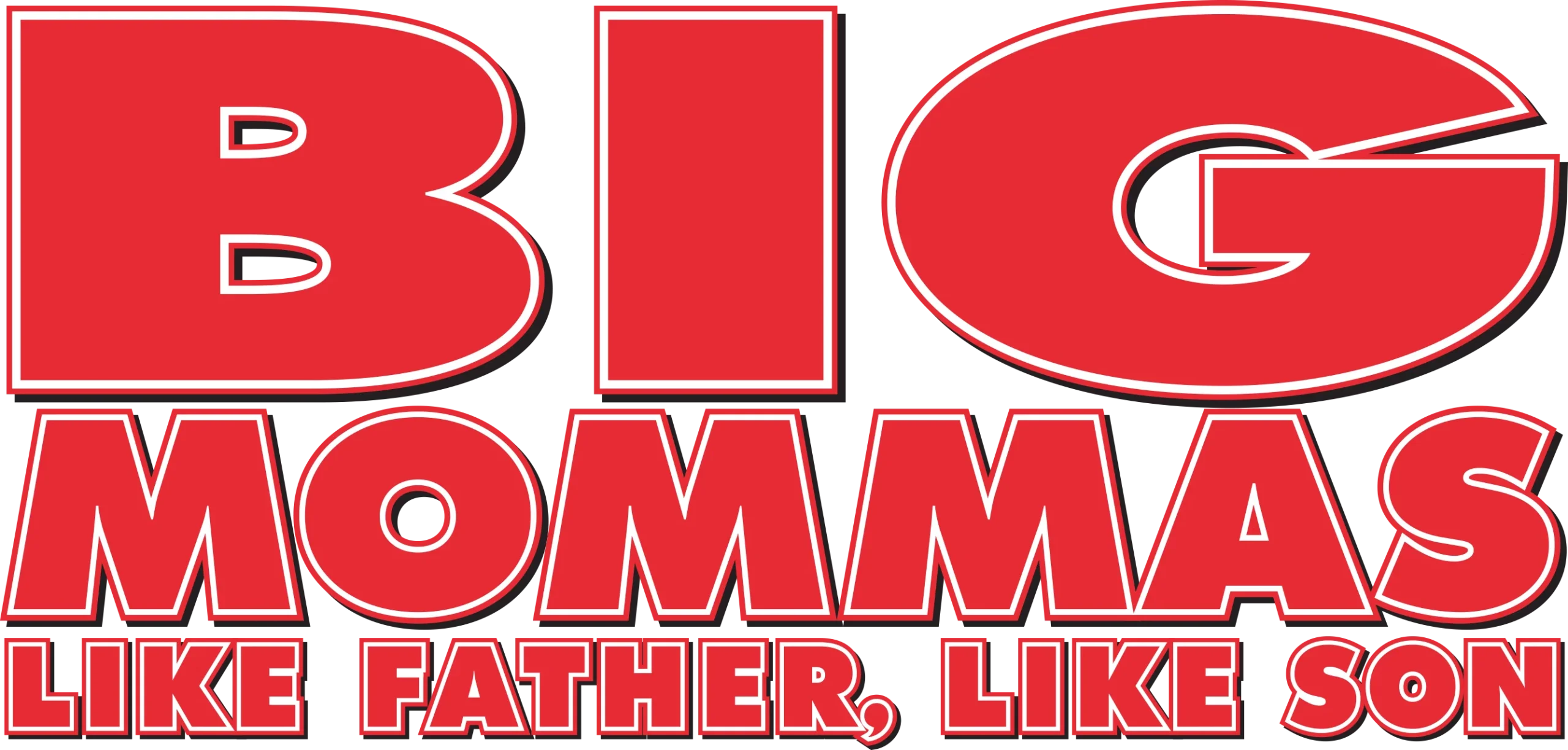 Big Mama:  Like Father,  Like Son